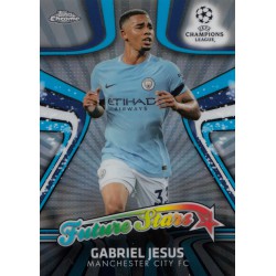 TOPPS CHROME UEFA CHAMPIONS LEAGUE 2017-2018 FUTURE STARS Gabriel Jesus (Manchester City FC)